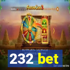 232 bet